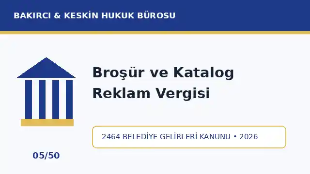 Broş&uuml;r katalog el ilanı İlan ve Reklam Vergisi 2464 madde 15/5