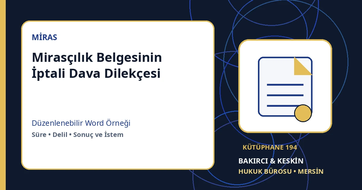 Mirasçılık Belgesi Talep Dilekçesi 2026 Mirasçılık belgesi talep dilekçesi 2026 Word örneği